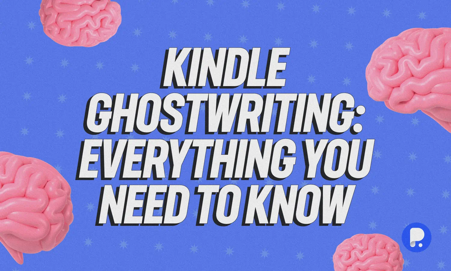 Kindle Ghostwriting: Everything You Need to Know